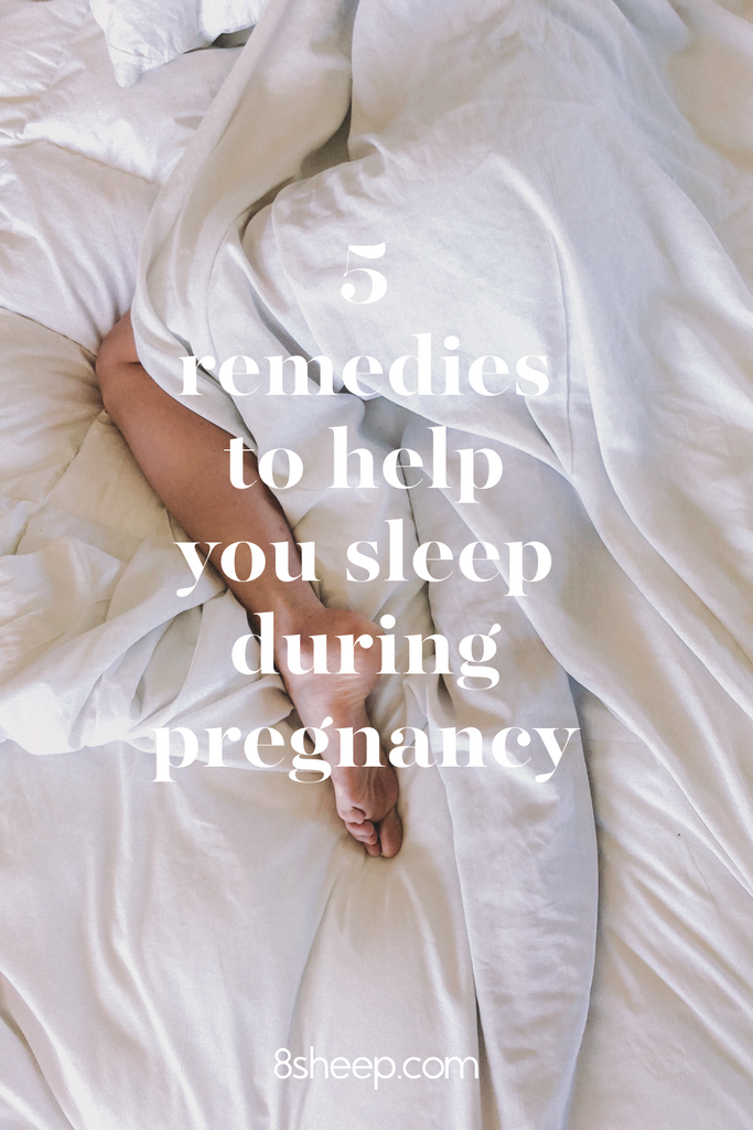 Sleep Remedies for Pregnancy: 5 Tips to Help You Sleep